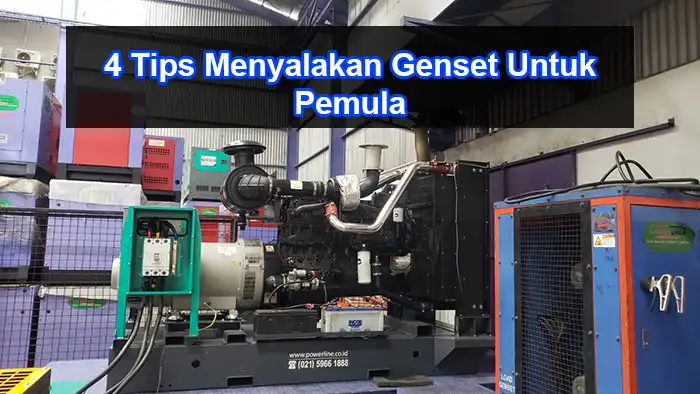 Tips Menyalakan Genset