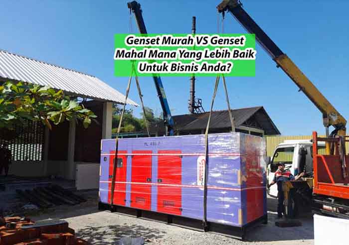 Genset-Murah-VS-Genset-Mahal