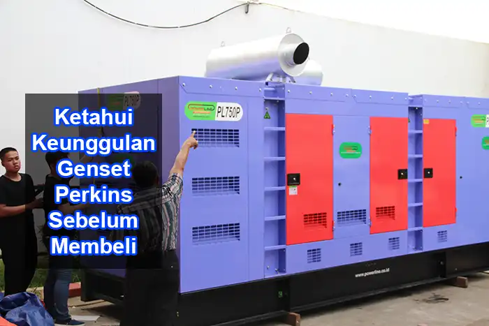 Keunggulan Genset Perkins