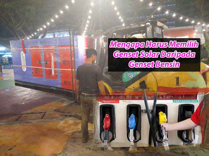 Mengapa Harus Memilih Genset Solar