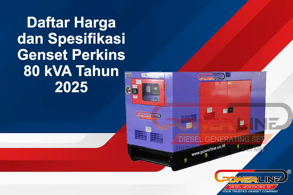Daftar Harga dan Spesifikasi Genset Perkins 80 kVA Tahun 2025